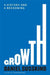 Growth: A History and a Reckoning by Daniel Susskind