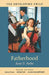 Fatherhood by Ross D. Parke