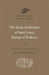 The Book of Miracles of Saint Louis, Bishop of Toulouse by Francine Michaud, Francine Michaud