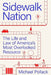 Sidewalk Nation: The Life and Law of America's Most Overlooked Resource by Michael Pollack