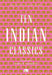 Ten Indian Classics by Murty Classical Library of India