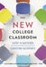 The New College Classroom by Cathy N. Davidson