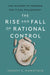 The Rise and Fall of Rational Control: The History of Modern Political Philosophy by Harvey Claflin Mansfield
