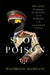Slow Poison: IDI Amin, Yoweri Museveni, and the Making of the Ugandan State by Mamdani, Mahmood