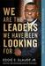 We Are the Leaders We Have Been Looking for by Jr. Glaude Eddie