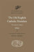 The Old English Catholic Homilies by Aelfric, Roy M. Liuzza, Roy M. Liuzza
