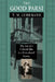 The Good Parsi: The Fate of a Colonial Elite in a Postcolonial Society by Tanya Marie Luhrmann