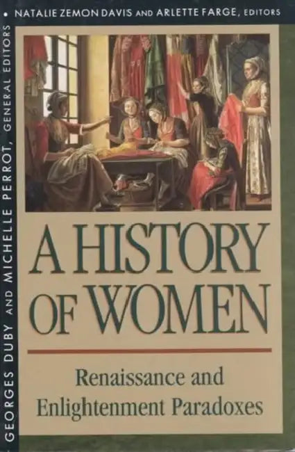 History of Women in the West by Natalie Zemon Davis, Arlette Farge, Arthur Goldhammer
