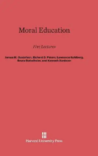 Moral Education by James M. Gustafson