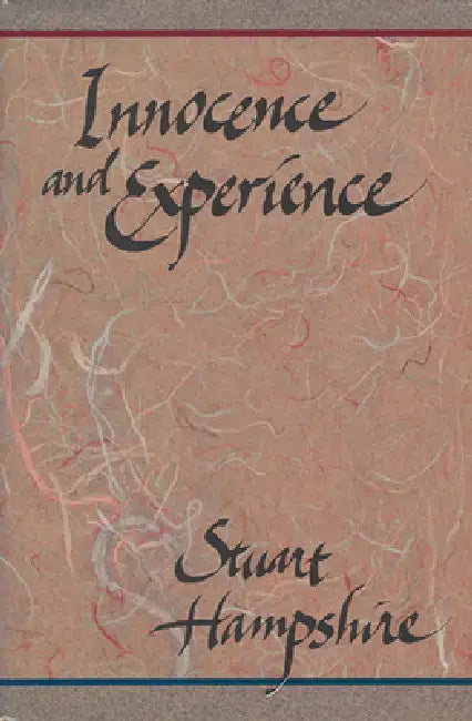 Innocence and Experience by Stuart Hampshire