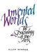 Invented Worlds: The Psychology of the Arts by Ellen Winner