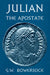 Julian the Apostate by G. W. Bowersock