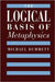 The Logical Basis of Metaphysics by Michael Dummett