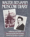Moscow Diary by Walter Benjamin, Gary Smith, Richard Sieburth