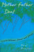Mother Father Deaf: Living Between Sound and Silence by Paul M. Preston