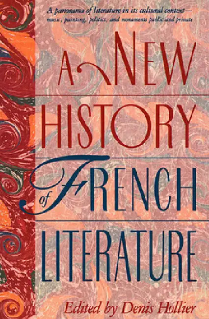 A New History of French Literature by Denis Hollier