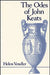 The Odes of John Keats by Helen Vendler
