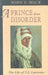 A Prince of Our Disorder: The Life of T. E. Lawrence by Mack, John E.