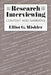 Research Interviewing: Context and Narrative by Elliot G. Mishler