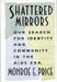 Shattered Mirrors: Our Search for Identity and Community in the AIDS Era by Monroe E. Price