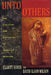 Unto Others: The Evolution and Psychology of Unselfish Behavior by Elliott Sober, David Sloan Wilson