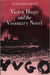 Victor Hugo and the Visionary Novel by Victor Brombert