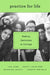 Practice for Life: Making Decisions in College by Lee Cuba, Nancy Jennings, Suzanne Lovett