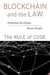 Blockchain and the Law: The Rule of Code by Primavera De Filippi