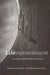 Life Imprisonment: A Global Human Rights Analysis by Dirk Van Zyl Smit