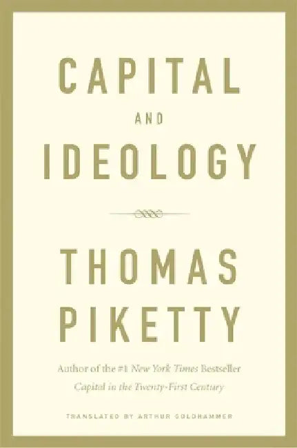 Capital and Ideology by Thomas Piketty