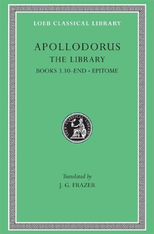 The Library, Volume II by Apollodorus