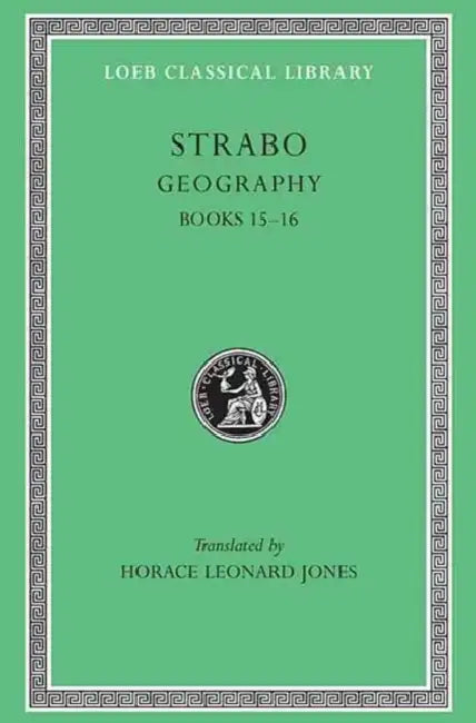 Geography, Volume VII: Books 15-16 by Strabo, Horace Leonard Jones