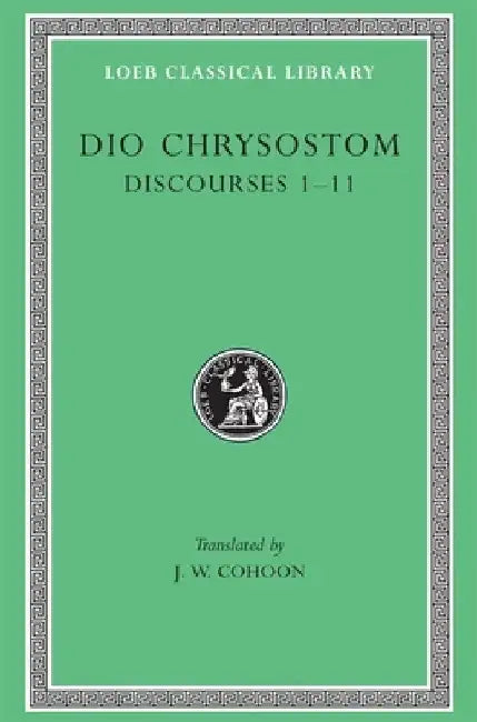 Discourses 1-11 by Dio