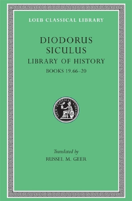 Diodorus Siculus V10: Books 19.66-20