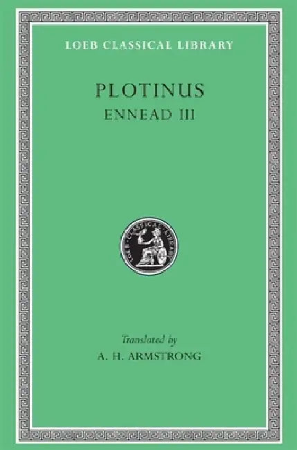 Ennead, Volume III by Plotinus