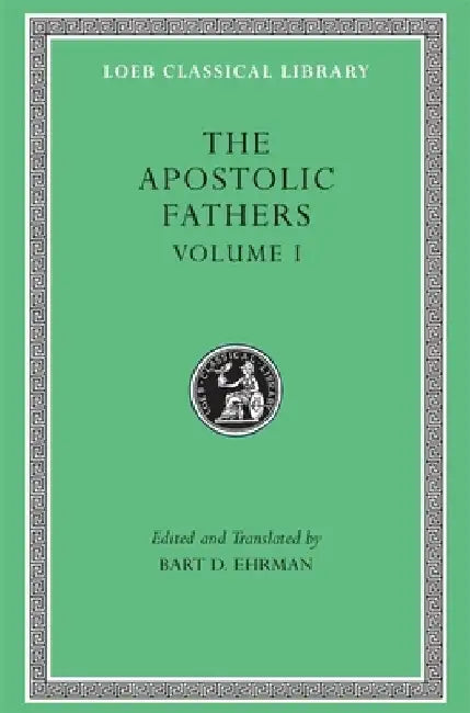 The Apostolic Fathers, Volume I