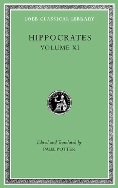 Hippocrates, Volume XI: Diseases of Women 1-2 by Hippocrates