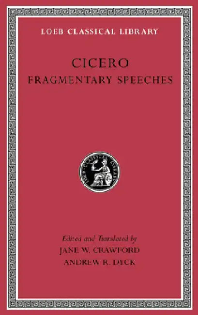 Fragmentary Speeches by Cicero
