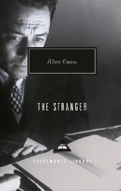 The Stranger: Introduction by Keith Gore by Albert Camus
