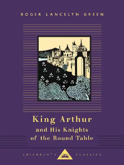 King Arthur and His Knights of the Round Table: Illustrated by Aubrey Beardsley by Roger Lancelyn Green