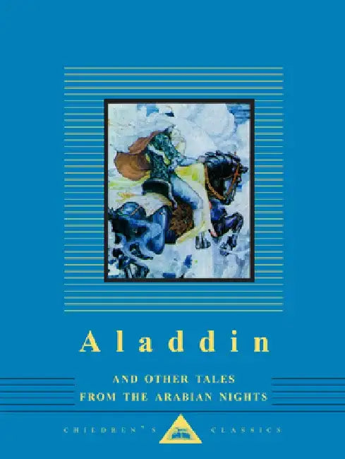 Aladdin and Other Tales from the Arabian Nights: Illustrated by W. Heath Robinson by Anonymous