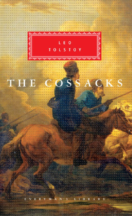 The Cossacks: Introduction by John Bayley by Leo Tolstoy