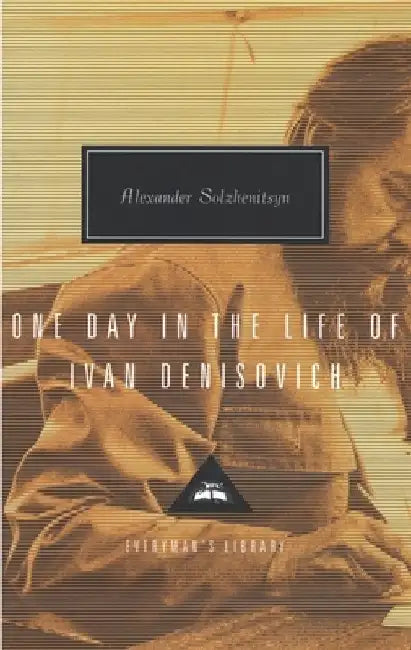 One Day in the Life of Ivan Denisovich: Introduction by John Bayley by Aleksandr Solzhenitsyn