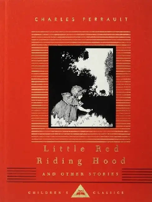 Little Red Riding Hood and Other Stories: Children's Classics by Charles Perrault