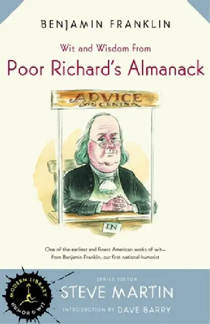Wit and Wisdom from Poor Richard's Almanack by Benjamin Franklin