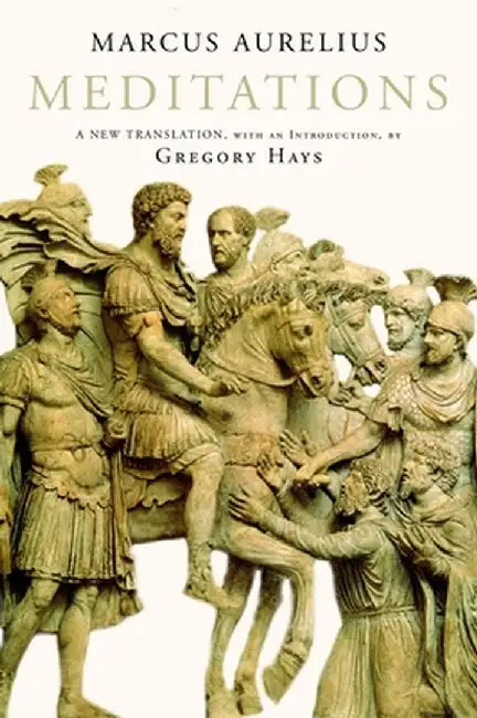 Meditations: A New Translation by Marcus Aurelius