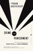 Crime and Punishment by Fyodor Dostoevsky