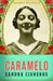 Caramelo by Sandra Cisneros