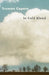 In Cold Blood: A True Account of a Multiple Murder and Its Consequences by Truman Capote