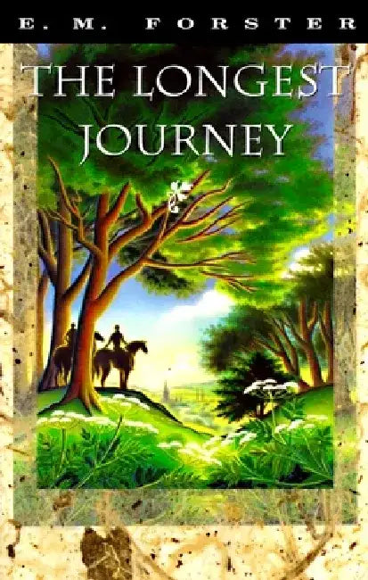 The Longest Journey by E. M. Forster